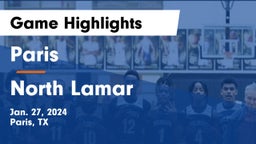 Paris  vs North Lamar  Game Highlights - Jan. 27, 2024