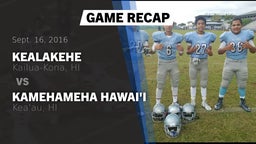 Recap: Kealakehe  vs. Kamehameha Hawai'i  2016