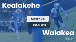 Matchup: Kealakehe High vs. Waiakea  2018