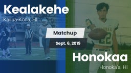 Matchup: Kealakehe High vs. Honokaa  2019