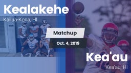 Matchup: Kealakehe High vs. Kea'au  2019