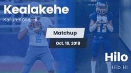 Matchup: Kealakehe High vs. Hilo  2019