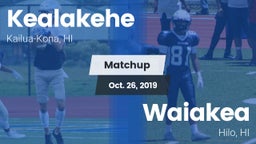 Matchup: Kealakehe High vs. Waiakea  2019