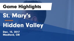 St. Mary's  vs Hidden Valley  Game Highlights - Dec. 15, 2017