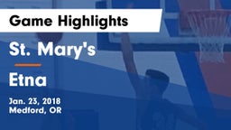 St. Mary's  vs Etna  Game Highlights - Jan. 23, 2018