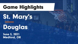St. Mary's  vs Douglas  Game Highlights - June 3, 2021
