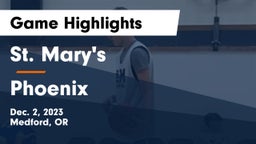 St. Mary's  vs Phoenix  Game Highlights - Dec. 2, 2023
