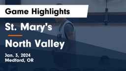 St. Mary's  vs North Valley  Game Highlights - Jan. 3, 2024