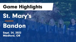 St. Mary's  vs Bandon  Game Highlights - Sept. 24, 2022