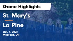 St. Mary's  vs La Pine  Game Highlights - Oct. 1, 2022