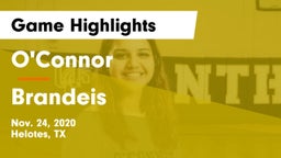 O'Connor  vs Brandeis  Game Highlights - Nov. 24, 2020