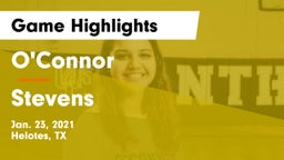 O'Connor  vs Stevens  Game Highlights - Jan. 23, 2021