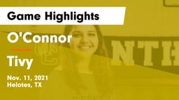 O'Connor  vs Tivy  Game Highlights - Nov. 11, 2021