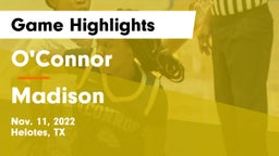 O'Connor  vs Madison  Game Highlights - Nov. 11, 2022