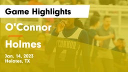 O'Connor  vs Holmes  Game Highlights - Jan. 14, 2023