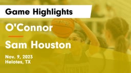 O'Connor  vs Sam Houston  Game Highlights - Nov. 9, 2023