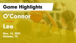 O'Connor  vs Lee  Game Highlights - Nov. 14, 2023