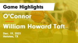 O'Connor  vs William Howard Taft  Game Highlights - Dec. 19, 2023