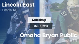 Matchup: Lincoln East vs. Omaha Bryan Public  2018