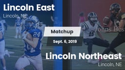 Matchup: Lincoln East vs. Lincoln Northeast  2019