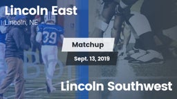 Matchup: Lincoln East vs. Lincoln Southwest 2019