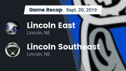 Recap: Lincoln East  vs. Lincoln Southeast  2019