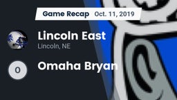 Recap: Lincoln East  vs. Omaha Bryan 2019