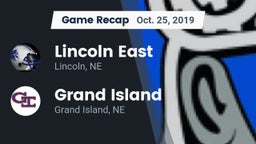 Recap: Lincoln East  vs. Grand Island  2019