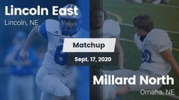 Matchup: Lincoln East vs. Millard North   2020