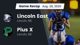 Recap: Lincoln East  vs. Pius X  2020