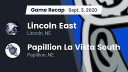 Recap: Lincoln East  vs. Papillion La Vista South  2020