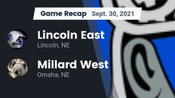 Recap: Lincoln East  vs. Millard West  2021