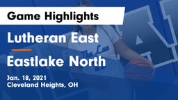 Lutheran East  vs Eastlake North  Game Highlights - Jan. 18, 2021