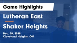 Lutheran East  vs Shaker Heights  Game Highlights - Dec. 28, 2018