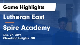Lutheran East  vs Spire Academy Game Highlights - Jan. 27, 2019