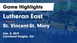 Lutheran East  vs St. Vincent-St. Mary  Game Highlights - Feb. 8, 2019