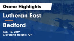 Lutheran East  vs Bedford  Game Highlights - Feb. 19, 2019
