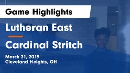 Lutheran East  vs Cardinal Stritch  Game Highlights - March 21, 2019