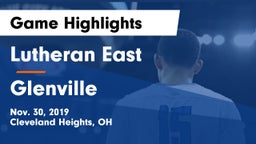 Lutheran East  vs Glenville  Game Highlights - Nov. 30, 2019