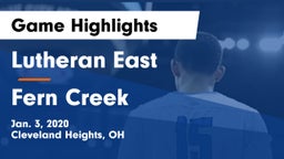 Lutheran East  vs Fern Creek  Game Highlights - Jan. 3, 2020