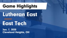 Lutheran East  vs East Tech  Game Highlights - Jan. 7, 2020