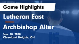 Lutheran East  vs Archbishop Alter  Game Highlights - Jan. 18, 2020