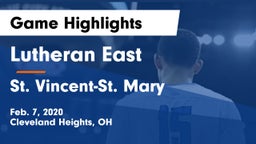 Lutheran East  vs St. Vincent-St. Mary  Game Highlights - Feb. 7, 2020
