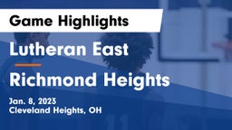 Lutheran East  vs Richmond Heights  Game Highlights - Jan. 8, 2023