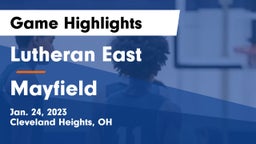 Lutheran East  vs Mayfield  Game Highlights - Jan. 24, 2023