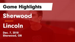 Sherwood  vs Lincoln  Game Highlights - Dec. 7, 2018