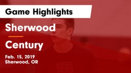 Sherwood  vs Century  Game Highlights - Feb. 15, 2019