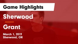Sherwood  vs Grant Game Highlights - March 1, 2019