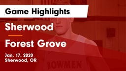 Sherwood  vs Forest Grove  Game Highlights - Jan. 17, 2020