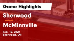 Sherwood  vs McMinnville  Game Highlights - Feb. 12, 2020